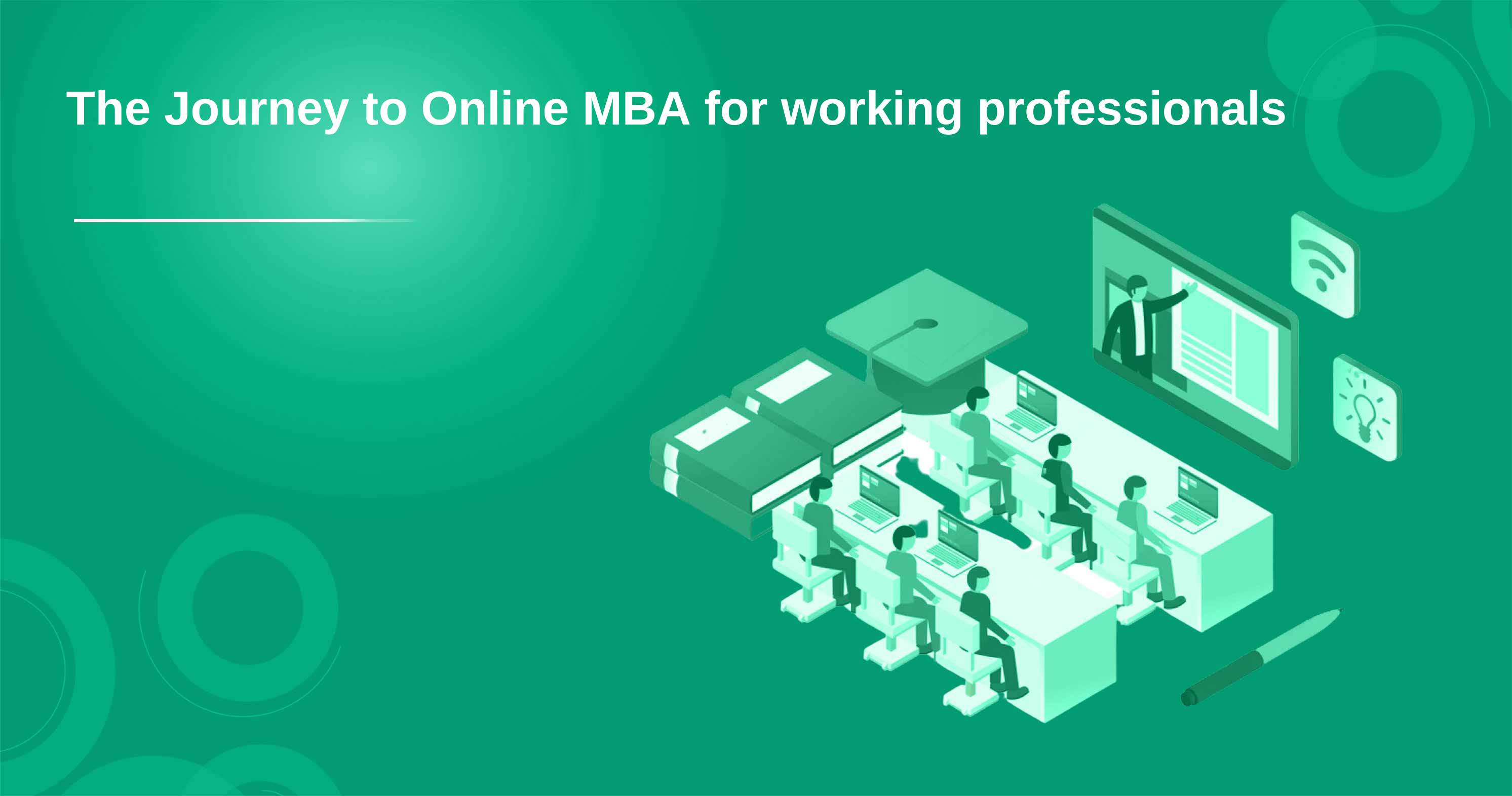 The Journey to Online MBA for working professionals